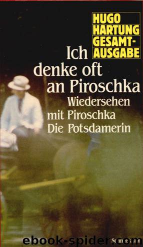 Ich denke oft an Piroschka by Hugo Hartung