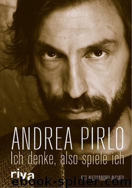 Ich denke, also spiele ich by Pirlo Andrea