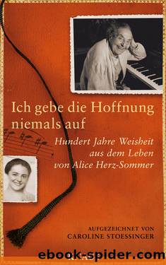 Ich gebe die Hoffnung niemals auf by Stoessinger Caroline