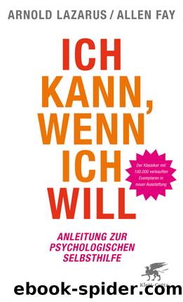 Ich kann, wenn ich will by Arnold Lazarus Allen Fay