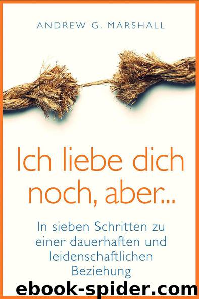 Ich liebe dich noch, aber… by Andrew G. Marshall