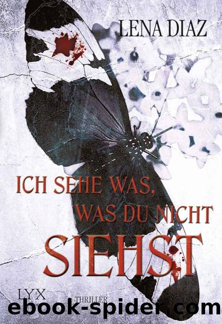 Ich sehe was, was du nicht siehst by Lena Diaz