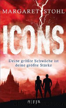 Icons 2. Deine größte Schwäche ist deine größte Stärke by Margaret Stohl