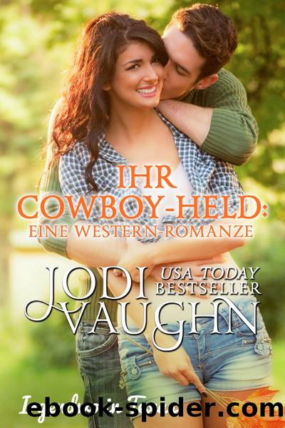 Ihr Cowboy-Held by Jodi Vaughn