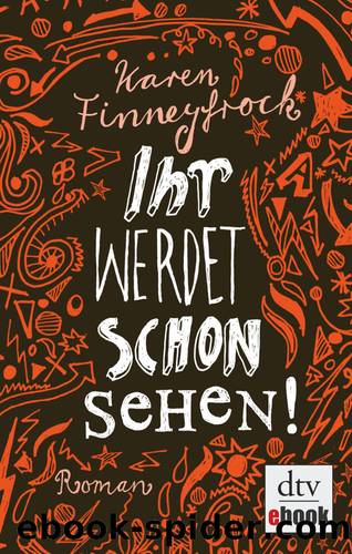 Ihr werdet schon sehen! by Karen Finneyfrock