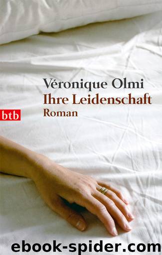 Ihre Leidenschaft by Olmi Véronique