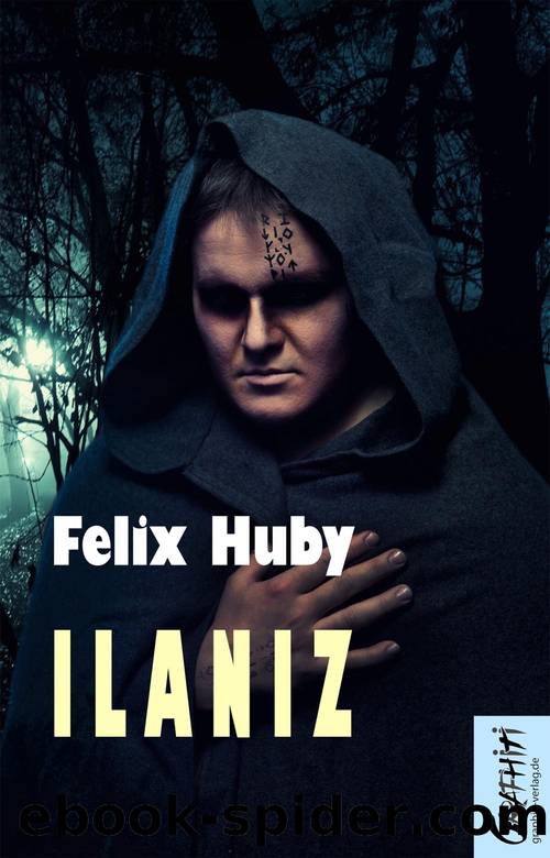 Ilaniz by Felix Huby