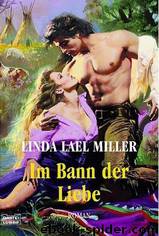 Im Bann der Liebe by Linda Lael Miller