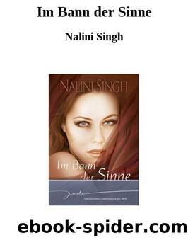 Im Bann der Sinne by Nalini Singh