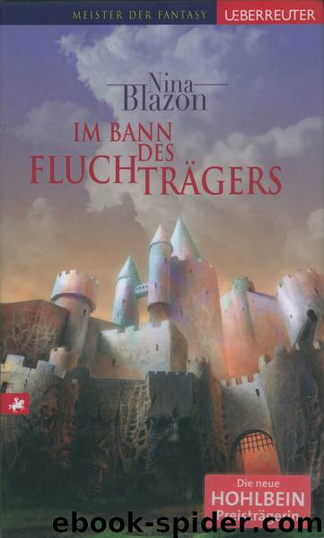 Im Bann des Fluchträgers by Nina Blazon