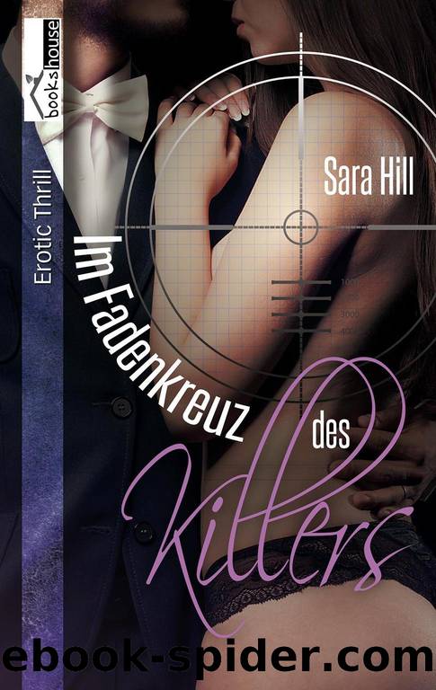 Im Fadenkreuz des Killers by Sara Hill