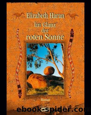 Im Glanz der roten Sonne Roman by Elizabeth Haran