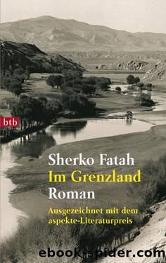 Im Grenzland by Fatah Sherko