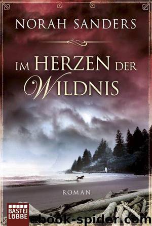 Im Herzen der Wildnis by Norah Sanders