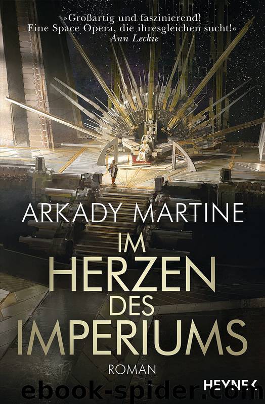 Im Herzen des Imperiums by Arkady Martine