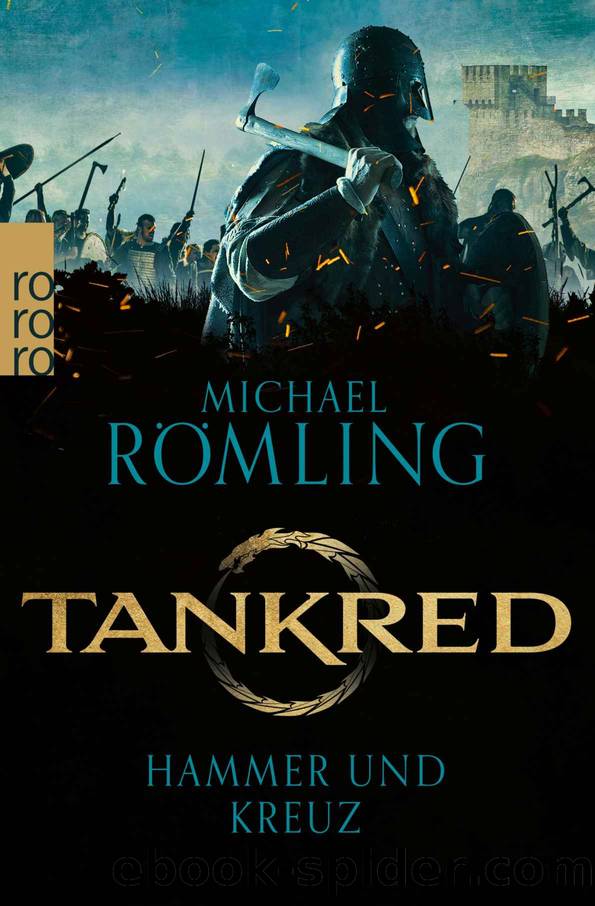 Im Kampf gegen die Wikinger 02 - Tankred - Hammer und Kreuz by Römling Michael