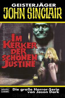 Im Kerker der schönen Justine by Jason Dark