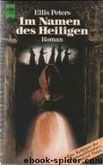 Im Namen Der Heiligen by Ellis Peters