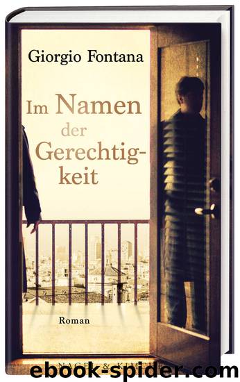 Im Namen der Gerechtigkeit - Roman by Nagel & Kimche AG