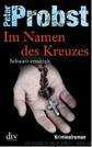 Im Namen des Kreuzes by Peter Probst