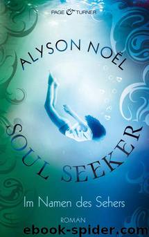 Im Namen des Sehers -: Soul Seeker 3 - Roman (German Edition) by Noël Alyson