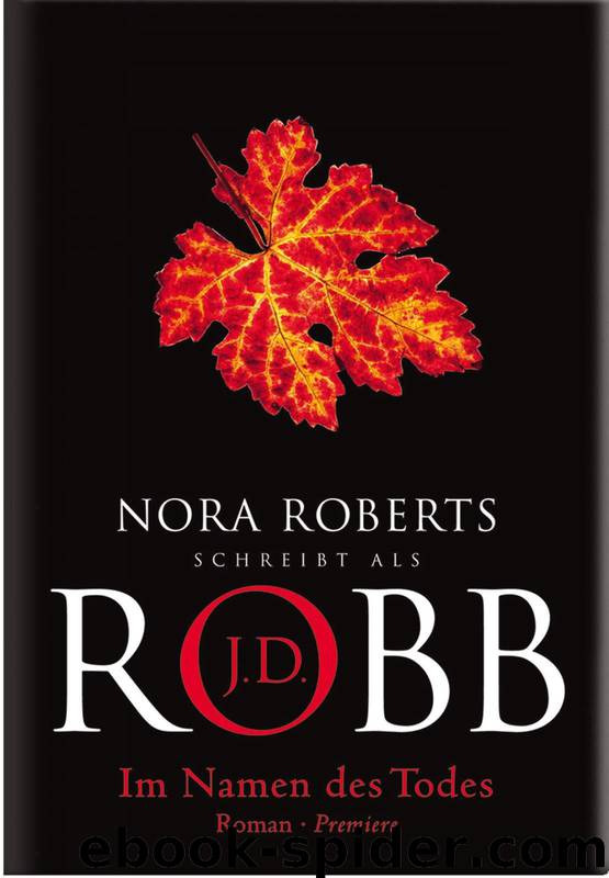 Im Namen des Todes: Roman (German Edition) by Robb J.D