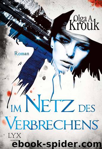 Im Netz des Verbrechens by Olga A. Krouk