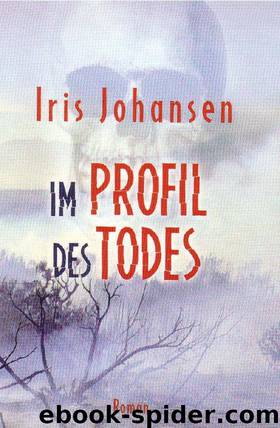 Im Profil des Todes by Iris Johansen