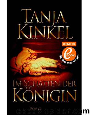 Im Schatten der Königin: Roman by Tanja Kinkel