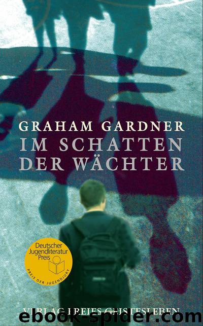 Im Schatten der Wächter by Graham Gardner