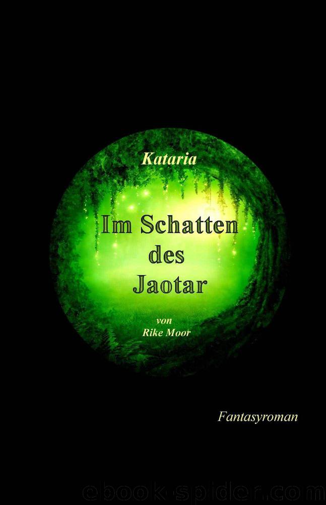 Im Schatten des Jaotar (German Edition) by Rike Moor