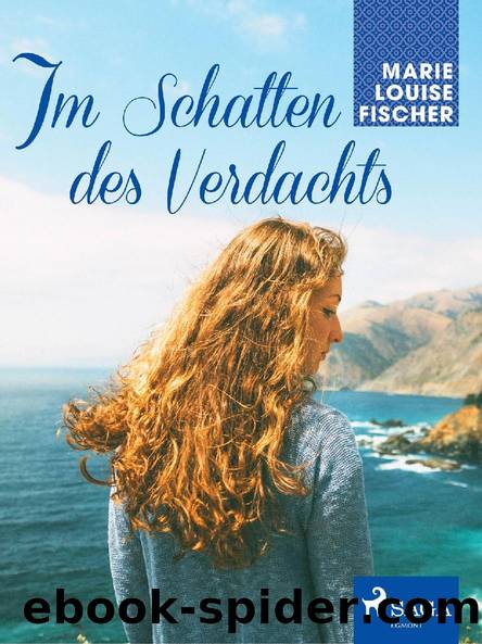 Im Schatten des Verdachts by Marie Louise Fischer