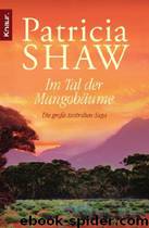 Im Tal der Mangobaeume by Patricia Shaw