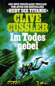 Im Todesnebel by Cussler Clive