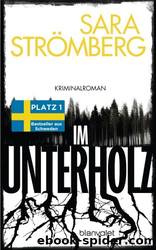 Im Unterholz by Sara Strömberg