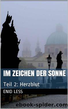 Im Zeichen der Sonne: Teil 2: Herzblut (German Edition) by Enid Less