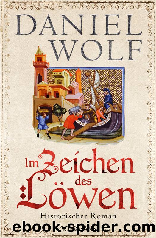 Im Zeichen des LÃ¶wen: Historischer Roman - Friesen-Saga 1 (German Edition) by Wolf Daniel