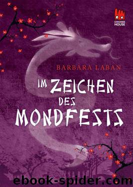 Im Zeichen des Mondfests (German Edition) by Laban Barbara