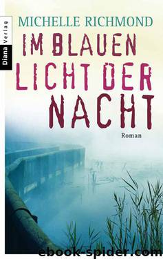 Im blauen Licht der Nacht: Roman (German Edition) by Richmond Michelle