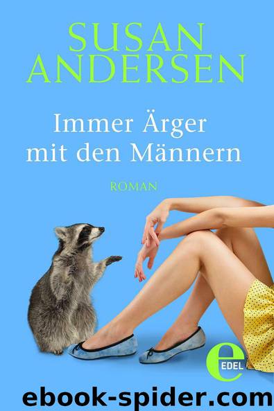 Immer Aerger mit den Maennern by Susan Andersen