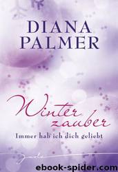 Immer hab ich dich geliebt by Diana Palmer