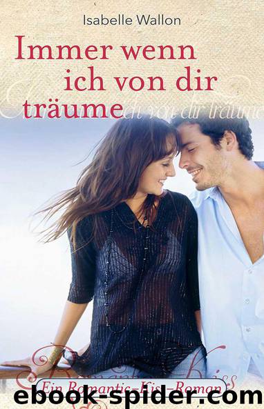 Immer wenn ich von dir traeume by Isabelle Wallon