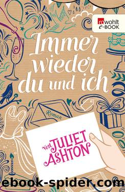 Immer wieder du und ich by Juliet Ashton