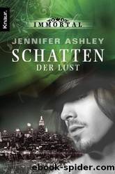 Immortal 04 - Schatten der Lust by Jennifer Ashley