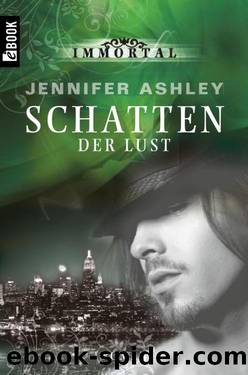 Immortal 4 - Schatten der Lust by Jennifer Ashley