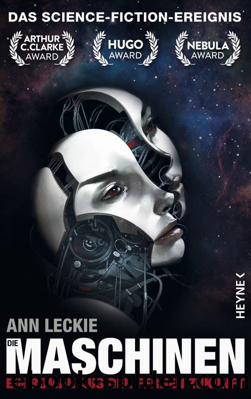 Imperial Radch 1: Die Maschinen by Ann Leckie