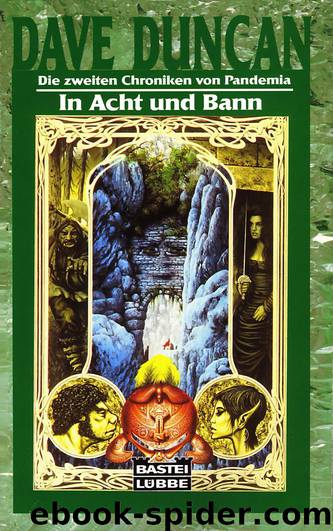 In Acht und Bann by Dave Duncan