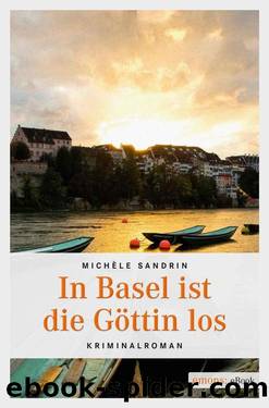 In Basel ist die Göttin los (German Edition) by Michèle Sandrin