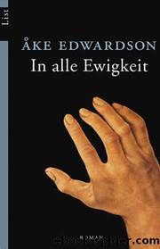 In alle Ewigkeit by Ake Edwardson