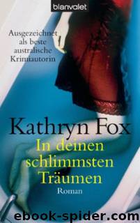 In deinen schlimmsten Träumen: Roman (German Edition) by Fox Kathryn